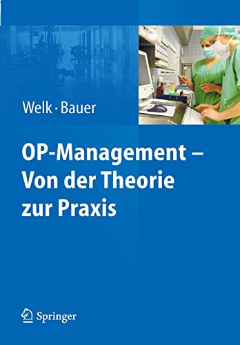 OP-Management – Von der Theorie zur Praxis von Springer